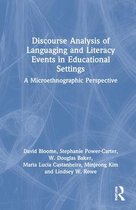 Discourse Analysis of Languaging and Literacy Events in Educational Settings