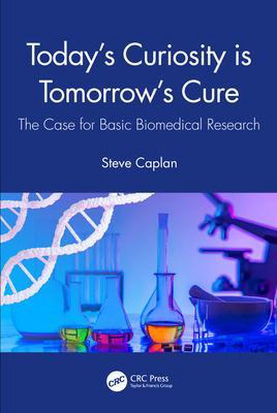 Today's Curiosity is Tomorrow's Cure - cover