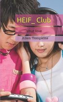 HEIF_ Club and smut love