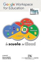 La Scuola in Cloud- Google Workspace for Education