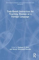 Routledge Russian Language Pedagogy and Research- Task-Based Instruction for Teaching Russian as a Foreign Language