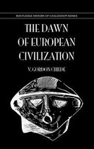 The History of Civilization- Dawn Of European Civilization