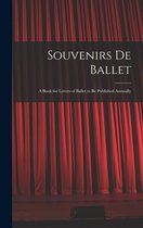 Souvenirs De Ballet