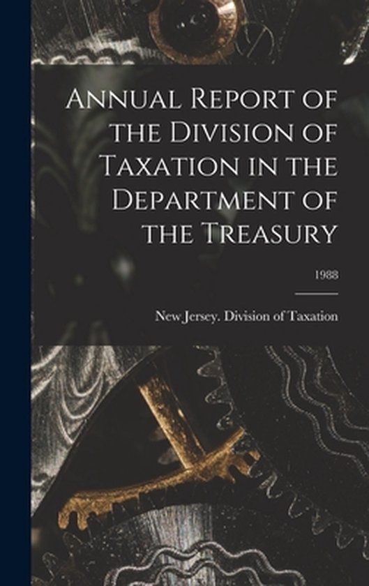 Annual Report of the Division of Taxation in the Department  ... - cover