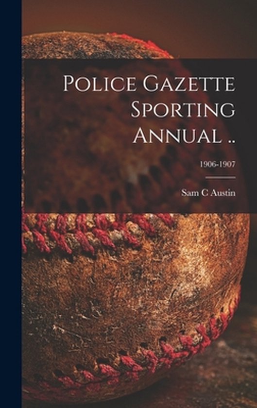 Police Gazette Sporting Annual ..; 1906-1907 - cover