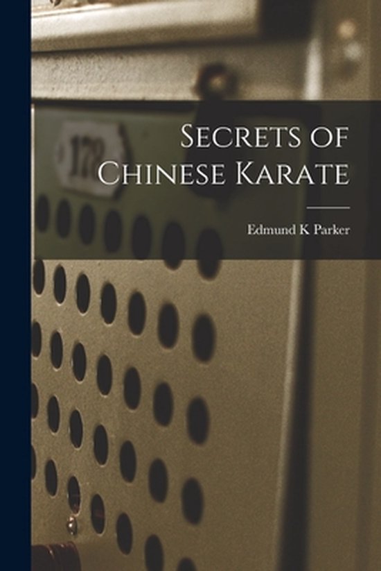Secrets of Chinese Karate - cover