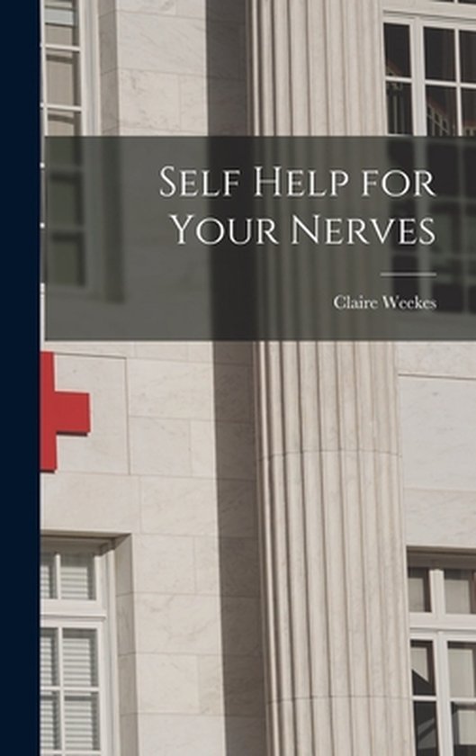 Self Help for Your Nerves - cover