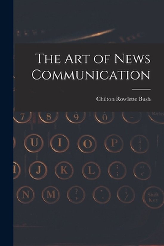 The Art of News Communication - cover