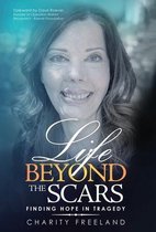 Life Beyond the Scars