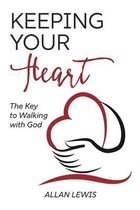 Keeping Your Heart
