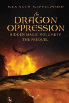 Hidden Magic-The Dragon Oppression