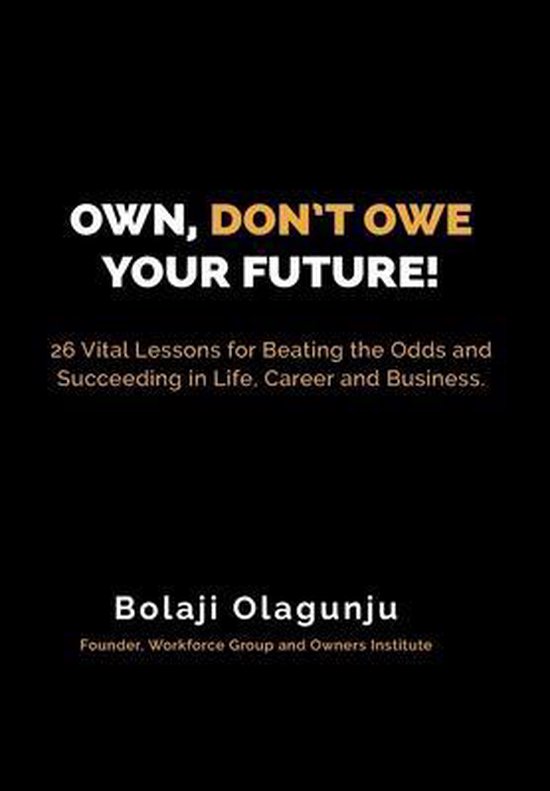 Own, Don't Owe Your Future! - cover