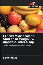 Canopy Management-Studien in Mango Cv. Alphonso unter Uhdp