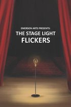 The Stage Light Flickers