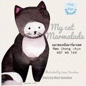 My cat Marmalade แมวของฉันมาร์มาเลด Maew k̄hong c̄hạn mār̒ mā led