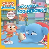 Chico Bon Bon: Monkey with a Tool Belt- Chico Bon Bon and the Egg-Mergency!