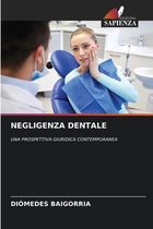 Negligenza Dentale