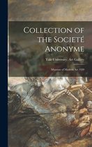 Collection of the Societe Anonyme
