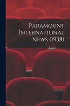 Paramount International News (1938)