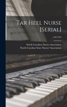 Tar Heel Nurse [serial]; v.20(1958)