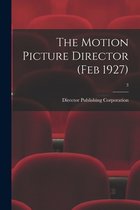 The Motion Picture Director (Feb 1927); 3