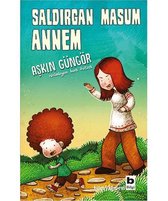 Saldırgan Masum Annem