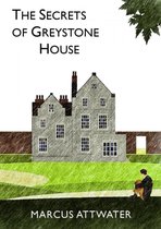 The Secrets of Greystone House
