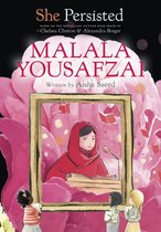 She Persisted- She Persisted: Malala Yousafzai