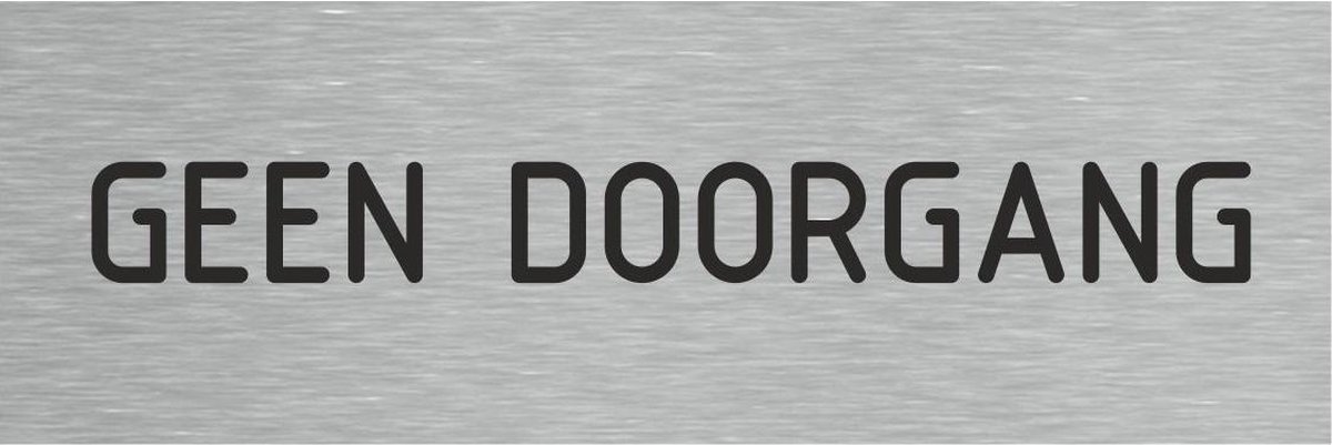 Deurbordje - geen doorgang - bordje - geen doorgang - rechthoekig met RVS look