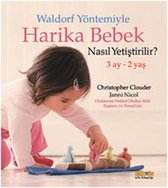 Waldorf Yöntemiyle Harika Bebek Nasil Yetistirilir