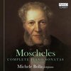 Michele Bolla - Moscheles: Complete Piano Sonatas (CD)