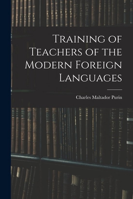 Training of Teachers of the Modern Foreign Languages - cover