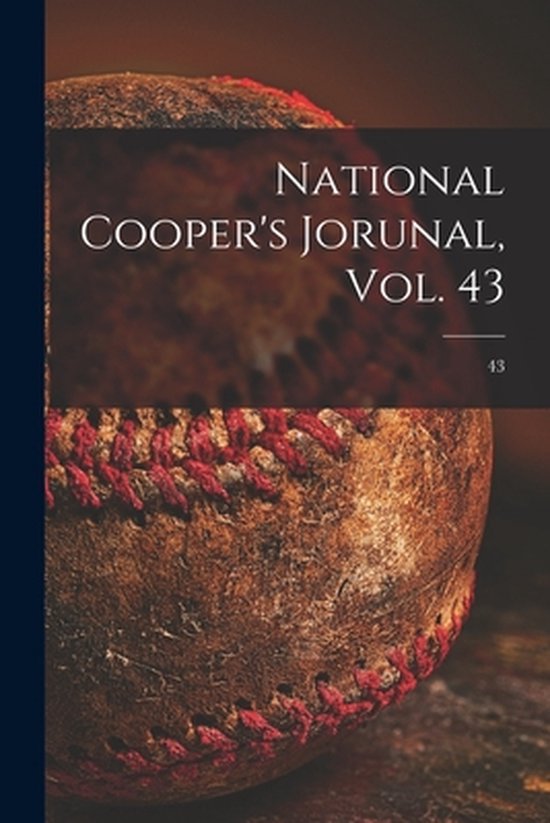National Cooper's Jorunal, Vol. 43; 43 - cover