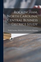 Rockingham, North Carolina, Central Business District Study