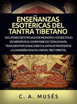 Enseñanzas esotéricas del Tantra Tibetano (Traducido)