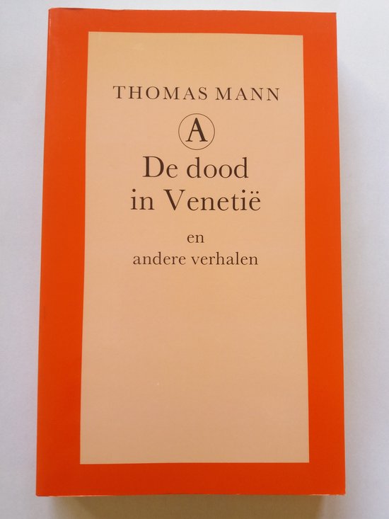 9789025306014 - De dood in Venetie en andere verhalen