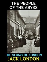 Jack London Collection 22 - The People of the Abyss