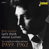 Bob Luman - Let's Think About Luman. Nashville (CD)