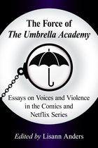 The Force of The Umbrella Academy