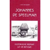 Johannes de Speelman( Historische roman uit de Betuwe)