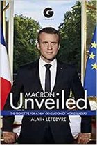 Macron Unveiled