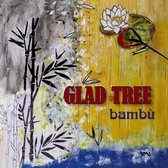 Glad Tree - Bambu (CD)