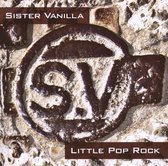 Sister Vanilla - Little Pop Rock (CD)