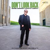 Bernie -Quartet/Quintet- Senensky - Don't Look Back (CD)