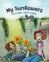 I Did It 1 - My Sunflowers