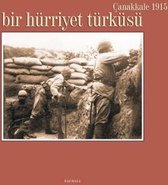 Bir Hürriyet Türküsü