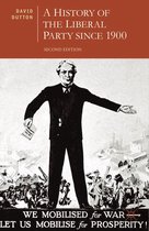 British Studies Series - A History of the Liberal Party since 1900
