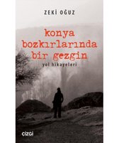 Konya Bozkırlarında Bir Gezgin