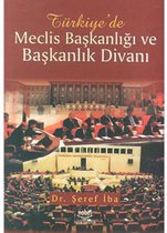 Türkiye'de Meclis Başkanlığı ve Başkanlık Divanı