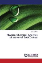 Physico-Chemical Analysis of water of BALCO area